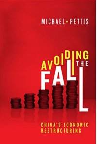 cover of the book Avoiding the Fall: China’s Economic Restructuring