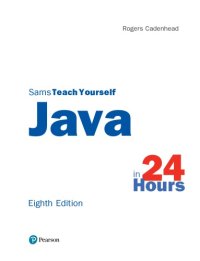 cover of the book Sams Teach yourself Java in 24 Hours [8th ed.]