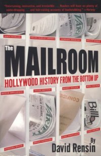 cover of the book The Mailroom -- Hollywood History from the Bottom Up