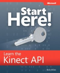 cover of the book Start Here! Learn the Kinect API