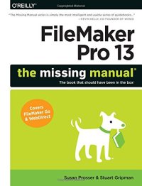 cover of the book FileMaker Pro 13: The Missing Manual