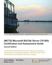 cover of the book Microsoft biztalk server 2010 certification guide 2nd edition