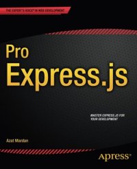 cover of the book Pro Express.js: Master Express.js: The Node.js Framework For Your Web Development