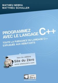 cover of the book Programmez avec le langage C++ : Toute la puissance du langage C++ expliquée aux débutants