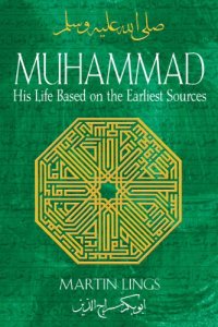 cover of the book Muhammad: His Life Based on the Earliest Sources