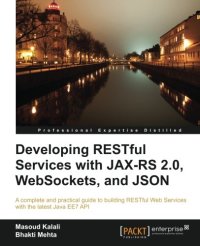 cover of the book Developing RESTful services with JAX-RS 2.0, WebSockets, and JSON