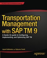 cover of the book Transportation management with SAP TM 9.0 : a hands on guide to configuring, implementing, and optimizing SAP TM