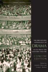 cover of the book The Broadview Anthology of Drama: Concise Edition: Plays from the Western Theatre