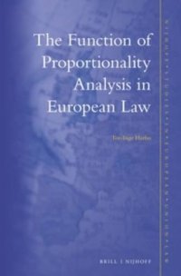 cover of the book The Function of Proportionality Analysis in European Law