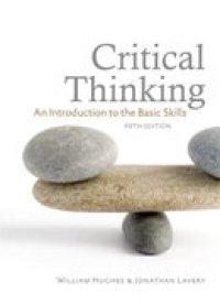 cover of the book Critical Thinking: An Introduction to the Basic Skills