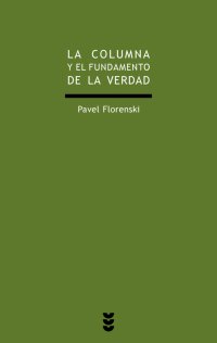 cover of the book La columna y el fundamento de la Verdad