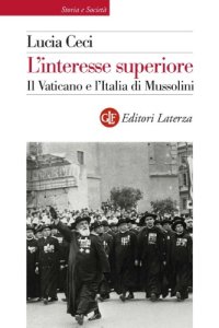 cover of the book L’interesse superiore : il Vaticano e l’Italia di Mussolini