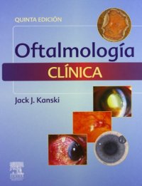 cover of the book Oftalmologia Clínica un enfoque sistemático