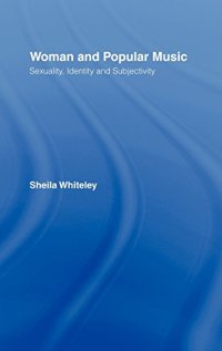 cover of the book Women and Popular Music: Sexuality, Identity and Subjectivity