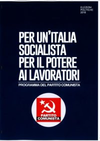 cover of the book Per un’Italia socialista. Per il potere ai lavoratori (Programma Ufficiale Partito Comunista Elezioni 2018)