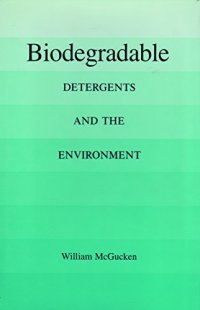 cover of the book Biodegradable: Detergents and the Environment