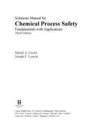 cover of the book Solutions Manual to Chemical Process Safety: Fundamentals with Applications