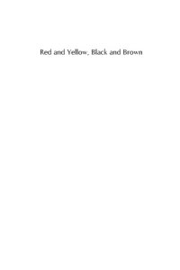 cover of the book Red and Yellow, Black and Brown: Decentering Whiteness in Mixed Race Studies