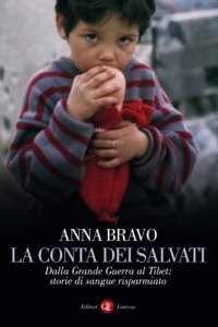 cover of the book La conta dei salvati : dalla Grande Guerra al Tibet, storie di sangue risparmiato