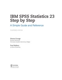 cover of the book IBM SPSS Statistics 23 Step by Step. A simple Guide and Reference