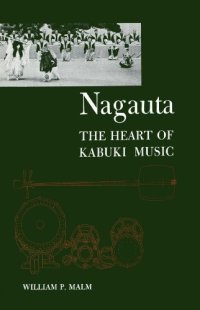 cover of the book Nagauta: The Heart of Kabuki Music