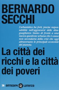 cover of the book La città dei ricchi e la città dei poveri