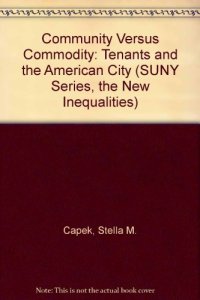 cover of the book Community Versus Commodity: Tenants and the American City