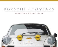 cover of the book Porsche 70 Years: There is No Substitute