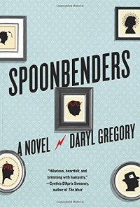 cover of the book Spoonbenders : a novel