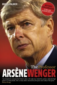 cover of the book The Professor: Arsène Wenger