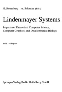 cover of the book Lindenmayer Systems. Impacts on Theoretical Computer Science, Computer Graphics and Developmental Biology