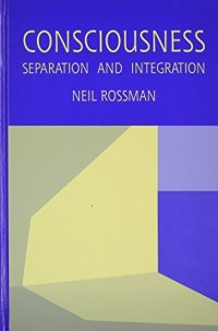 cover of the book Consciousness: Separation and Integration