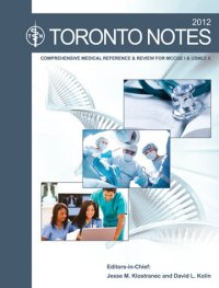 cover of the book The Toronto notes 2012 : comprehensive medical reference and review for the Medical Council of Canada Qualifying Exam, part 1 and the United States Medical Licensing Exam, step 2