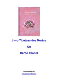 cover of the book O Livro Tibetano dos Mortos