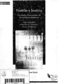 cover of the book Familia y Justicia. Un estudio socio-jurídico de los conflictos familiares