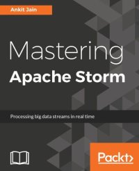 cover of the book Mastering Apache Storm