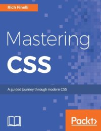 cover of the book Mastering CSS : a guided journey through modern CSS