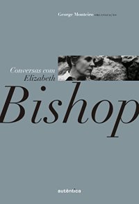 cover of the book Conversas com Elizabeth Bishop