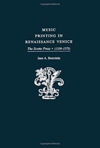 cover of the book Music Printing in Renaissance Venice: The Scotto Press, 1539–1572