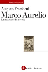 cover of the book Marco Aurelio. La miseria della filosofia