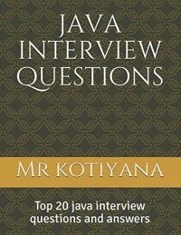 cover of the book java interview questions: Top 20 java interview programs and answers