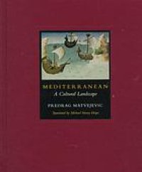 cover of the book Mediterranean : a cultural landscape