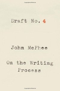 cover of the book Draft No. 4: On the Writing Process