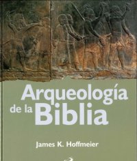 cover of the book Arqueología de la Biblia