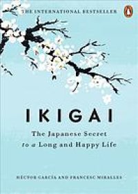 cover of the book Ikigai : the Japanese secret to a long and happy life