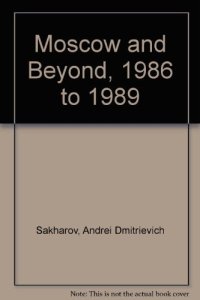 cover of the book Moscow and Beyond: 1986 to 1989