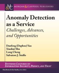 cover of the book Anomaly Detection as a Service: Challenges, Advances, and Opportunities