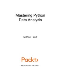 cover of the book Mastering Python Data Analysis