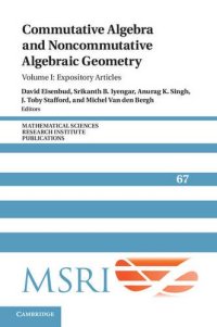 cover of the book Commutative Algebra and Noncommutative Algebraic Geometry: Volume 1, Expository Articles