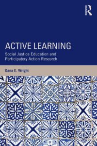 cover of the book Active Learning: Social Justice Education and Participatory Action Research